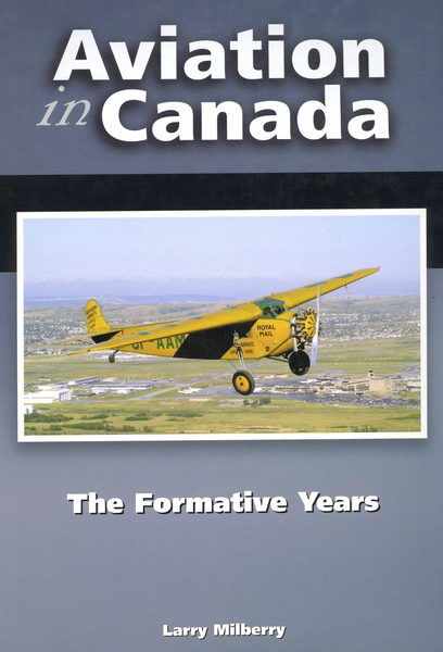 Aviation in Canada: The Formative Years