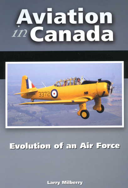Aviation in Canada: Evolution of an Air Force